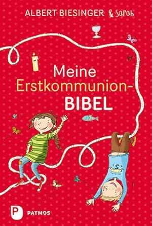 Image du vendeur pour Meine Erstkommunionbibel mis en vente par Modernes Antiquariat - bodo e.V.