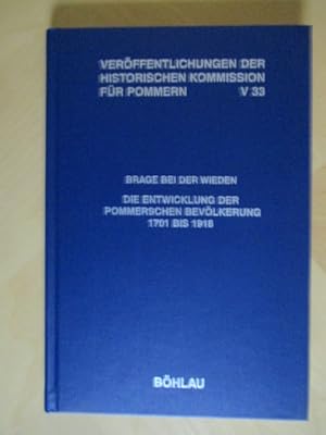 Bild des Verkufers fr Die Entwicklung der Pommerschen Bevlkerung 1701 bis 1918. zum Verkauf von Brcke Schleswig-Holstein gGmbH