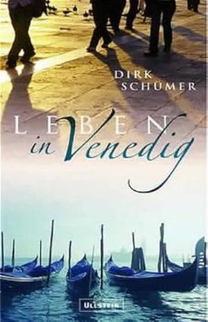 Bild des Verkufers fr Leben in Venedig Dirk Schmer. Mit Ill. von Oliver Sebel zum Verkauf von Berliner Bchertisch eG