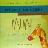Imagen del vendedor de Mimi i la girafa blava -t.d.: Em vols conixer? a la venta por AG Library