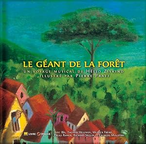 Bild des Verkufers fr Le Geant de la Foret [With CD (Audio)] zum Verkauf von moluna