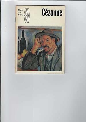 Paul Cézanne. "Maler und Werk" - Eine Kunstheftreihe aus dem VEB Verlag der Kunst Dresden.