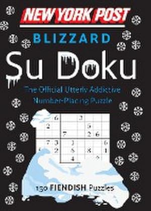 Seller image for New York Post Blizzard Su Doku : 150 Fiendish Puzzles for sale by Smartbuy