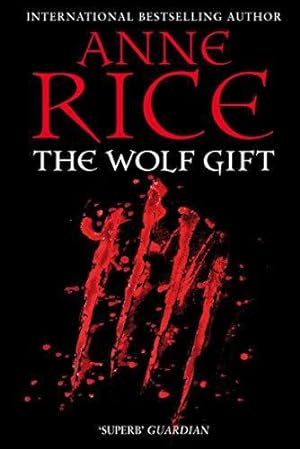 Seller image for The Wolf Gift: Anne Rice (The Wolf Gift Chronicles, 1) for sale by WeBuyBooks 2