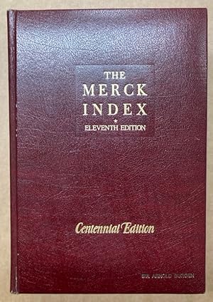 Seller image for The Merck Index: An Encyclopedia of Chemicals, Drugs, and Biologicals. Eleventh Edition. Centennial Edition. for sale by Plurabelle Books Ltd