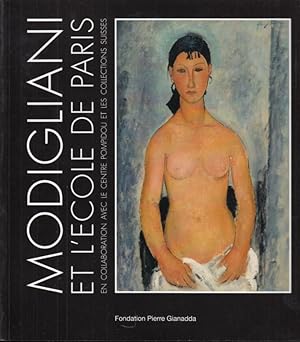 Immagine del venditore per Modigliani et l' ecole de Paris. - Catalogue de l' exposition 2013. - venduto da Antiquariat Carl Wegner