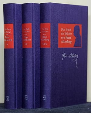 Das Buch der Bücher von Peter Altenberg. Zusammengestellt von Karl Kraus. 3 Bände. Herausgegeben ...