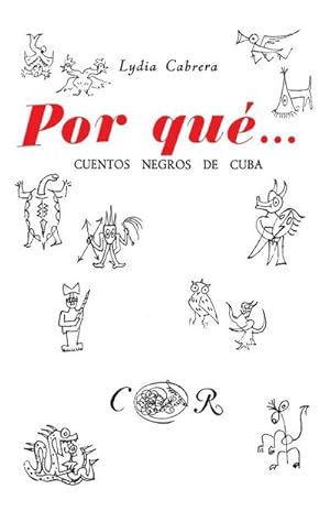 Image du vendeur pour POR QU. CUENTOS NEGROS DE CUBA mis en vente par AHA-BUCH GmbH