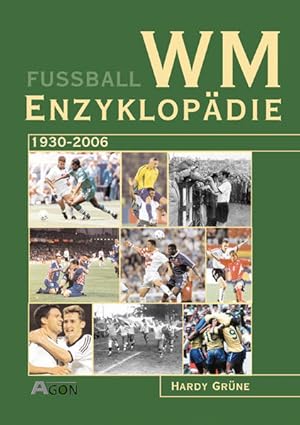 Bild des Verkufers fr WM-Enzyklopdie: 1930-2006 zum Verkauf von Gerald Wollermann