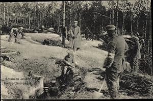 Ansichtskarte / Postkarte Schanzen in der Kreide-Champagne, deutsche Soldaten heben Schützengräbe...