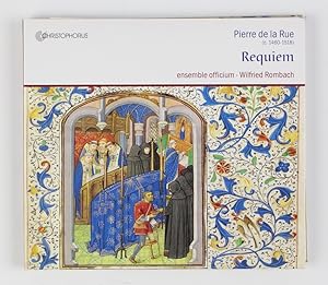 Pierre de la Rue: Requiem / Missa de Beata Virgine