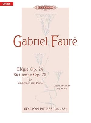 Immagine del venditore per Elgie Op. 24 and Sicilienne Op. 78 for Cello and Piano venduto da GreatBookPrices