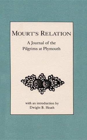 Immagine del venditore per Mourt's Relation : A Journal of the Pilgrims at Plymouth venduto da GreatBookPrices