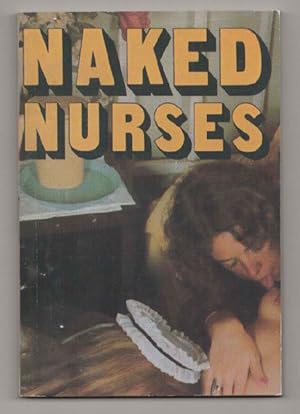 Bild des Verkufers fr Naked Nurses zum Verkauf von Jeff Hirsch Books, ABAA