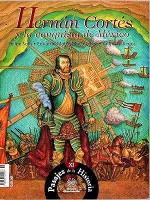 Imagen del vendedor de Hernn Corts y la conquista de Mxico . a la venta por Librera Astarloa