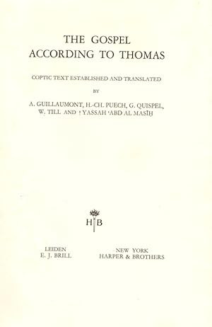 Imagen del vendedor de The Gospel According to Thomas Coptic Text Established and Translated a la venta por Clausen Books, RMABA