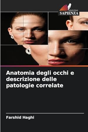 Bild des Verkufers fr Anatomia degli occhi e descrizione delle patologie correlate zum Verkauf von moluna