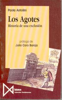 Bild des Verkufers fr Los Agotes. Historia de una exclusin . zum Verkauf von Librera Astarloa