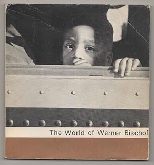 Seller image for The World of Werner Bischof: A Photographer's Odyssey for sale by Jeff Hirsch Books, ABAA