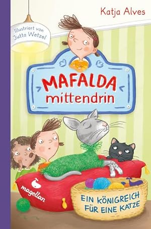 Image du vendeur pour Mafalda mittendrin - Ein Knigreich fr eine Katze mis en vente par BuchWeltWeit Ludwig Meier e.K.