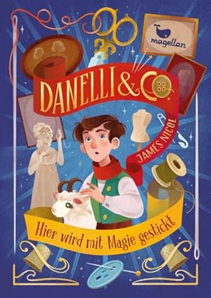 Image du vendeur pour Danelli & Co. - Hier wird mit Magie gestickt mis en vente par BuchWeltWeit Ludwig Meier e.K.
