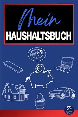 Immagine del venditore per Haushaltsplaner: Das einzige 2-in-1-Haushaltsbuch | Einnahmen und Ausgaben kontrollieren und mit 150 Tipps sparen venduto da BuchWeltWeit Ludwig Meier e.K.