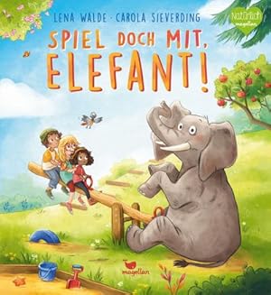 Image du vendeur pour Spiel doch mit, Elefant! mis en vente par BuchWeltWeit Ludwig Meier e.K.