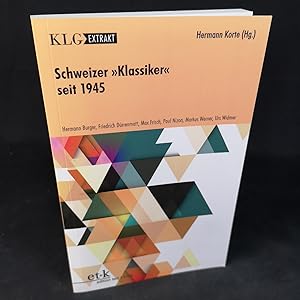 Bild des Verkufers fr Schweizer "Klassiker" seit 1945. Reihe: KLG Extrakt zum Verkauf von ANTIQUARIAT Franke BRUDDENBOOKS