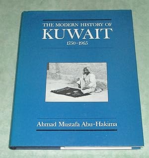 Bild des Verkufers fr The modern history of Kuwait. 1750-1965. zum Verkauf von Antiquariat  Lwenstein