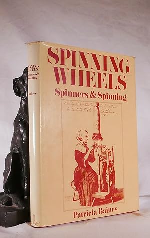 Bild des Verkufers fr SPINNING WHEELS. Spinners & Spinning zum Verkauf von A&F.McIlreavy.Buderim Rare Books