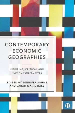 Seller image for Contemporary Economic Geographies : Inspiring, Critical and Plural Perspectives for sale by GreatBookPrices