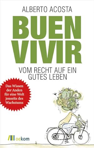 Imagen del vendedor de Buen vivir: Vom Recht auf ein gutes Leben a la venta por Studibuch