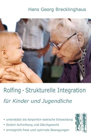 Bild des Verkufers fr Rolfing - Strukturelle Integration fr Kinder und Jugendliche zum Verkauf von Studibuch