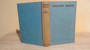 Imagen del vendedor de ANCHOR'S AWEIGH a la venta por Parrott Books