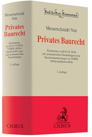 Imagen del vendedor de Privates Baurecht: Kommentar zu  631 ff. BGB (Beck'sche Kurz-Kommentare, Band 60) a la venta por Studibuch