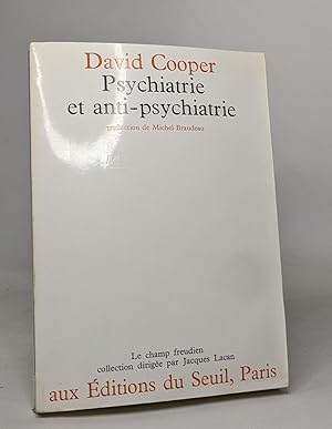 Psychiatrie et anti-psychiatrie