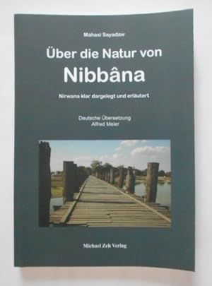 Seller image for ber die Natur von Nibbana: Nirwana klar dargekegt und erlutert. for sale by KULTur-Antiquariat