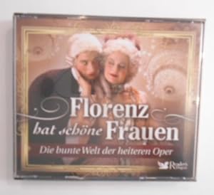 Florenz hat schöne Frauen. Die bunte Welt der heiteren Oper [3 CDs].