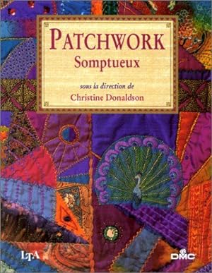 Seller image for Patchwork somptueux (Arts du Fil) for sale by librairie philippe arnaiz
