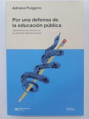 Imagen del vendedor de Por una defensa de la educacin pblica a la venta por Libros nicos