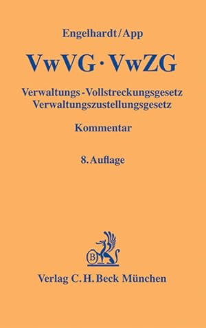 Seller image for Verwaltungs-Vollstreckungsgesetz, Verwaltungszustellungsgesetz: Kommentar unter Bercksichtigung der landesrechtlichen Bestimmungen, der . in Verwaltungssachen im Ausland for sale by Studibuch