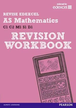 Seller image for REVISE EDEXCEL: AS Mathematics Revision Workbook (REVISE Edexcel GCE Maths) for sale by WeBuyBooks