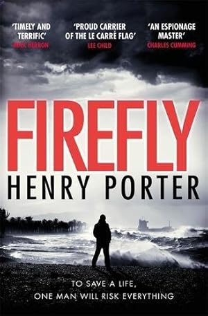 Bild des Verkufers fr Firefly: The must-read thriller ripped from today's headlines zum Verkauf von WeBuyBooks
