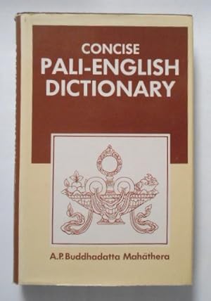 Concise Pali-English Dictionary.