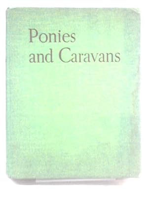 Image du vendeur pour Ponies and caravans mis en vente par World of Rare Books