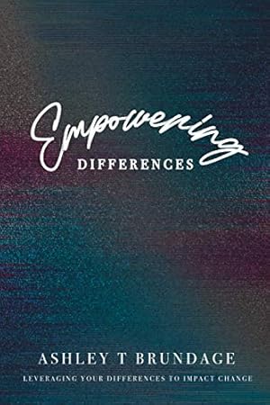 Seller image for Empowering Differences: Leveraging Your Differences to Impact Change for sale by WeBuyBooks