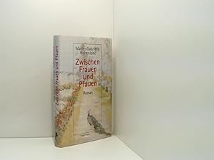 Immagine del venditore per Zwischen Frauen und Pfauen. Roman Marie-Gabrielle Hohenlohe venduto da Book Broker