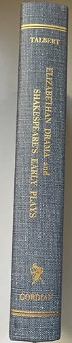 Bild des Verkufers fr Elizabethan Drama and Shakespeare's Early Plays. An Essay in Historical Criticism. zum Verkauf von Fundus-Online GbR Borkert Schwarz Zerfa