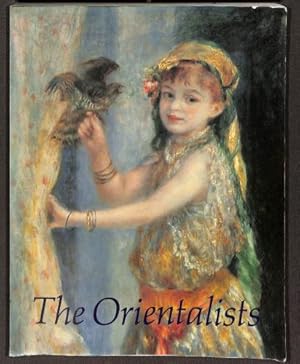 Seller image for Orientalists - Delacroix to Matisse: European Painters in North Africa and the Near East for sale by WeBuyBooks