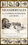 Imagen del vendedor de Neandertales : los ltimos homnidos de Europa a la venta por AG Library